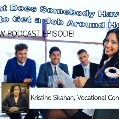 47 💼 What's Somebody Have To Do to Get a Job Around Here? [Kristine Skahan]
