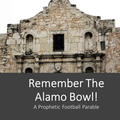 Remember The Alamo Bowl!