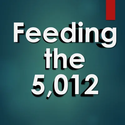 Feeding the 5,012