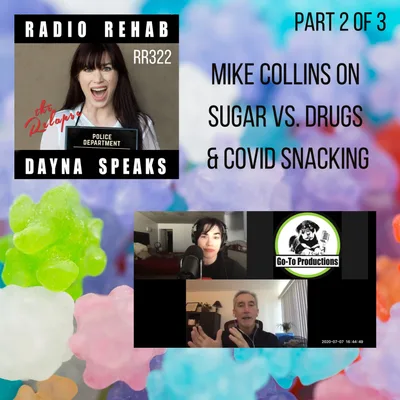 Mike Collins on Drugs vs. Sugar & "Covid Snacking"