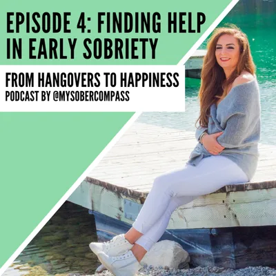 Finding Help in Early Sobriety