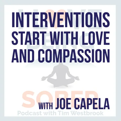 Interventions Start With Love and Compassion