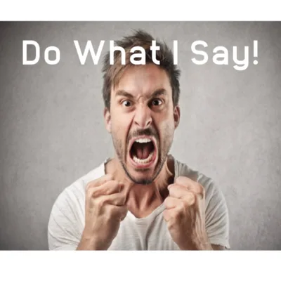 Do What I Say!