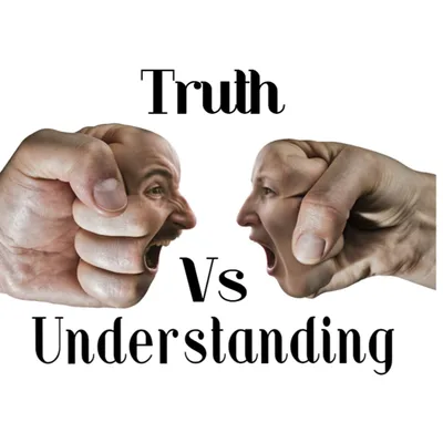 Truth vs Understanding