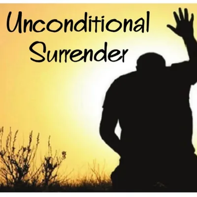 Unconditional Surrender