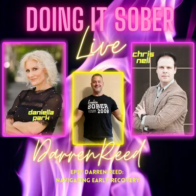 EP27 Darren Reed: Navigating Early Recovery