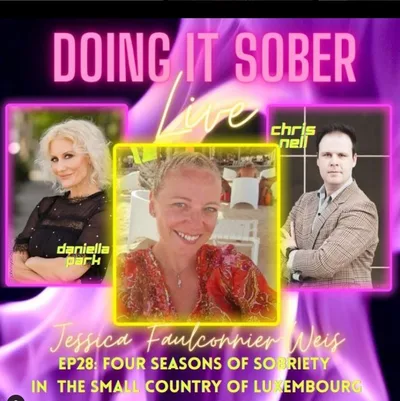 EP28 Jessica Faulconnier Weis: Four Seasons of Sobriety in the Small Country of Luxembourg