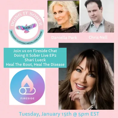 S2 Doing It Sober Live: EP2 Heal The Root, Heal The Disease