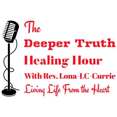 Deeper Truth Healing Hour Episode 2, with Guest Jason Shiers-Host of the Misunderstandings of the Mind Podcast & Inner Healing Specialist