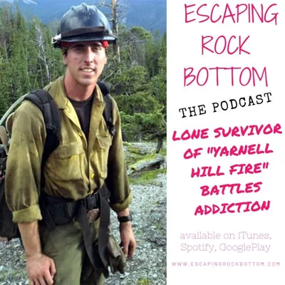 Lone Survivor Of Yarnell Hill Fire Battles Addiction & Survivors Guilt