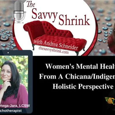 Women's Mental Health From A Chicana/Indigenous Holistic Perspective