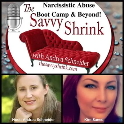 003: Kim Saeed: Narcissistic Abuse - Boot Camp & Beyond!