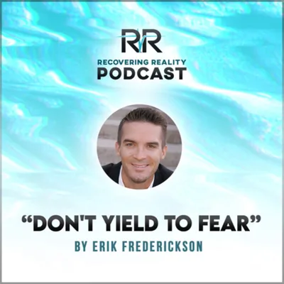 “Don’t Yield to Fear”