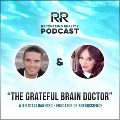 “The Grateful Brain” - Staci Danford, Neuroscience Educator