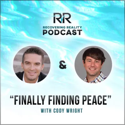 Finally Finding Peace with Cody Wright