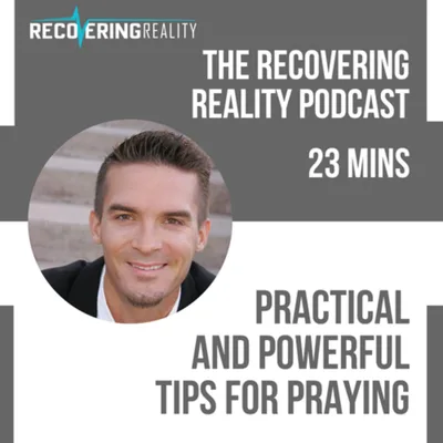 Practical and Powerful Tips for your Prayer Life