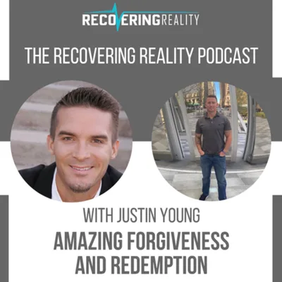 With Justin Young - Amazing Forgiveness and Redemption