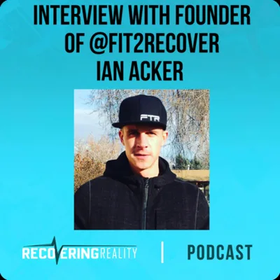 Interview with Ian Acker - Founder of Fit2Recover