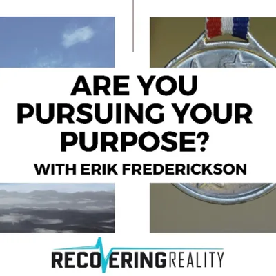 Are You Pursuing Your Purpose?