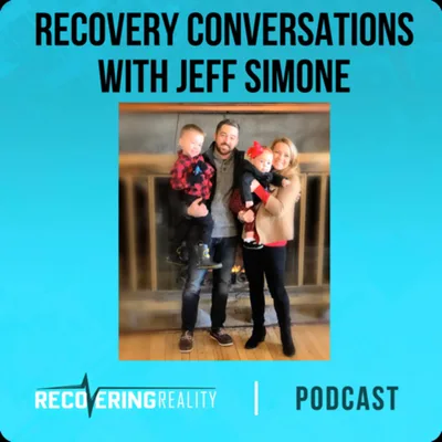 Talking Recovery with Doctor of Pharmacy Jeff Simone