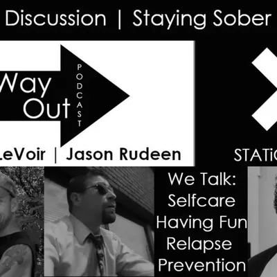 Panel Discussion: Staying Sober for the Holidays | The Way Out Podcast Episode 267