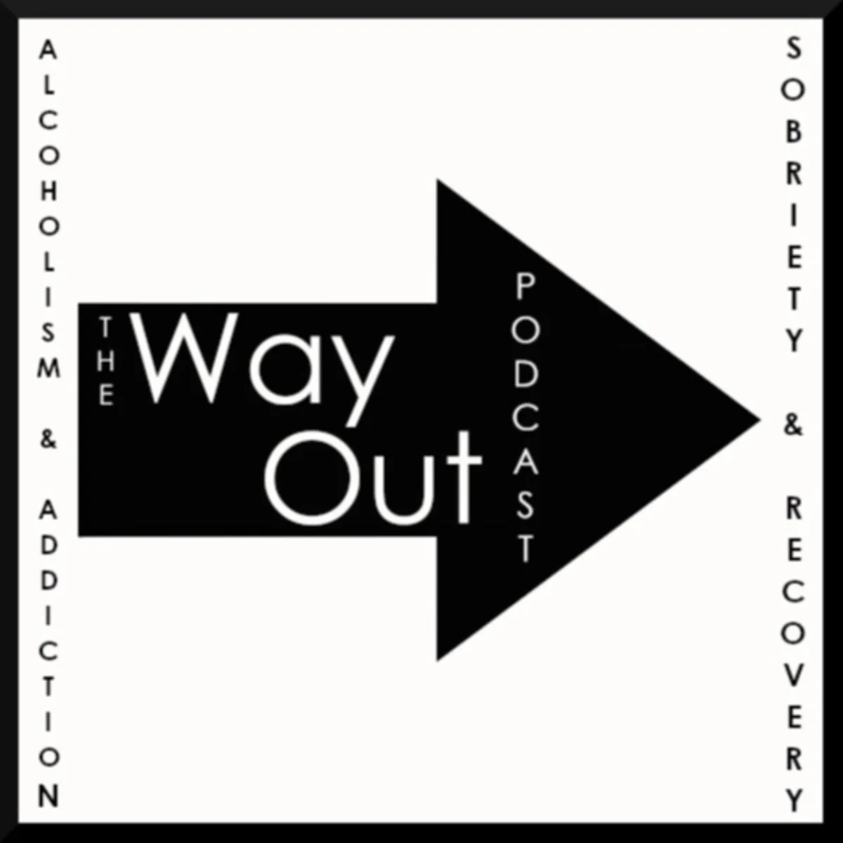 Peter is The 12 Step Warrior - The Way Out Podcast Episode 42