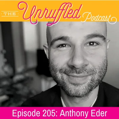 Episode 205 - Anthony Eder