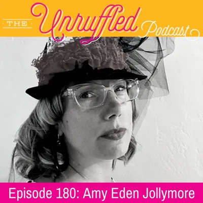 Episode 180 - Amy Eden Jollymore