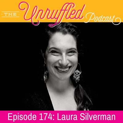 Episode 174 - Laura Silverman