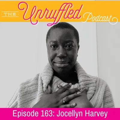 Episode 163 - Jocellyn Harvey