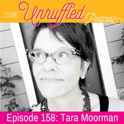 Episode 158 - Tara Moorman