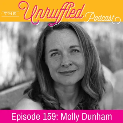 Episode 159 - Molly Dunham