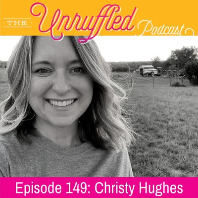 Episode 149 - Christy Hughes