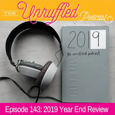 Episode 143 - 2019 Year In Review