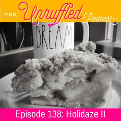 Episode 138 - Holidaze II