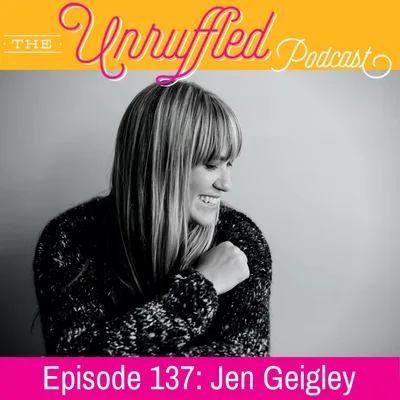 Episode 137 - Jen Geigley