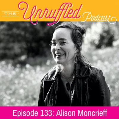 Episode 133 - Alison Moncrieff