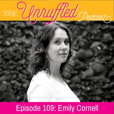Episode 109 - Emily Cornell