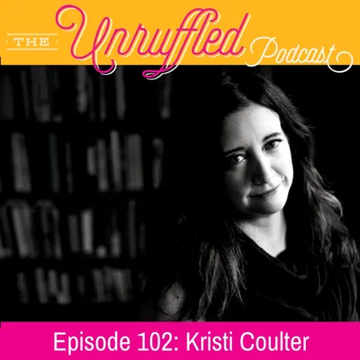 Episode 102 - Kristi Coulter
