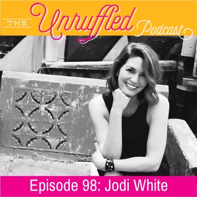 Episode 98 - Jodi White