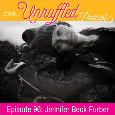 Episode 96 - Jennifer Beck Furber