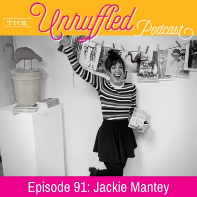 Episode 91 - Jackie Mantey