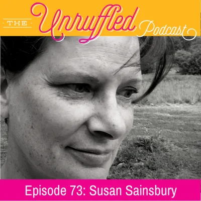 Episode 73 - Susan Sainsbury