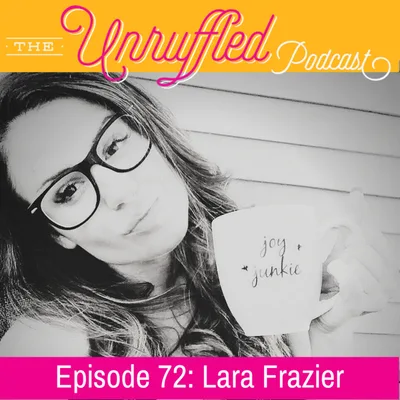 Episode 72 - Lara Frazier