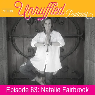 Episode 63 - Natalie Fairbrook