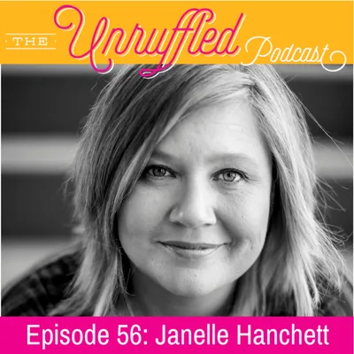 Episode 56 - Janelle Hanchett