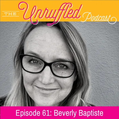 Episode 61 - Beverly Baptiste