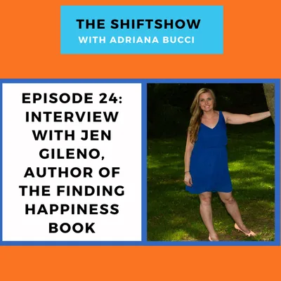Interview with Jen Gileno, author of Finding Happiness Book