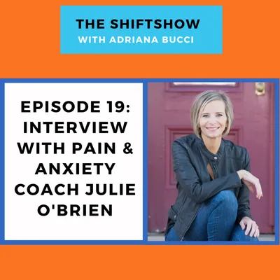 Interview with chronic pain and anxiety coach Julie O'brien