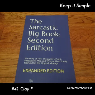#41 Keep It Simple - Clay F